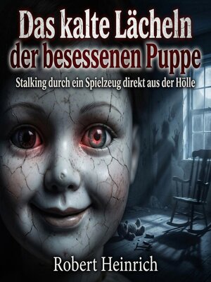 cover image of Das kalte Lächeln der besessenen Puppe